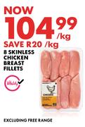 8 Skinless Chicken Breast Fillets-Per Kg