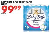 Baby Soft 2 Ply Toilet Paper-18's Pack