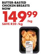 Butter-Basted Chicken Breasts-Per Kg