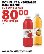 100% Fruit & Vegetable Juice Blends-For Any 2 x 1.5Ltr