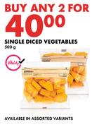Single Diced Vegetables-For 2 x 500g