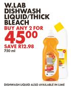 W. LAB Dishwash Liquid/Thick Bleach-For Any 2 x 750ml