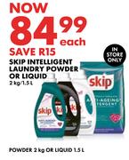 Skip Intelligent Laundry Powder Or Liquid-2Kg/1.5L Each