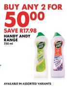 Handy Andy Range-For 2 x 750ml