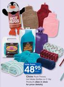 Clicks Plush Throws, Hot Water Bottles Or O' My Products-Each