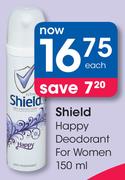 Shield Happy Deodorant For Women-150ml
