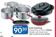 Love Cooking Frying Pans Or Pots Or Clicks Roaster With Rack And Lid-Each