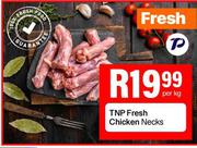 TNP Fresh Chicken Necks-Per Kg