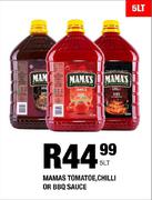 Mamas Tomatoe, Chilli Or BBQ Sauce-5L
