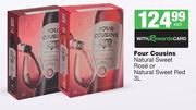Four Cousins Natural Sweet Rose Or Natural Sweet Red-3L Each