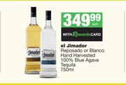 El Jimador Reposado Or Blanco Hand Harvested 100% Blue Agave Tequila-750ml Each