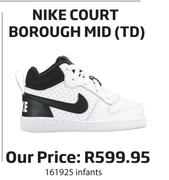 Nike Court Borough Mid TD For Infants 161925