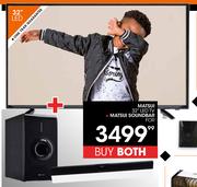 Matsui 32" LED TV + Matsui Soundbar
