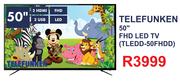 Telefunken 50" FHD LED TV TLEDD-50FHDD