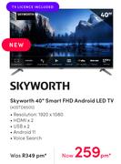 Skyworth 40" Smart FHD Android LED TV 40STD6500