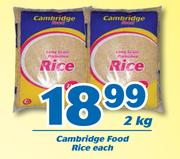 Cambridge Food Rice-2kg Each