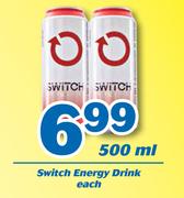 Switch Energy Drink-500ml Each