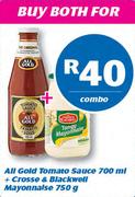 All Gold Tomato Sauce 700ml  + Crosse & Blackwell Mayonnaise 750g-For Both