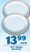 11.5" Platter Assorted-Each