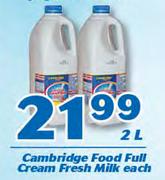 Cambridge Food Full Cream Fresh Milk-2L Each
