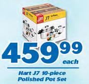 Hart J7 10-Piece Polished Pot Set-Each
