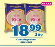 0Cambridge Food Rice-2Kg Each