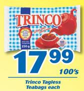 0Trinco Tagless Teabags-100's Each