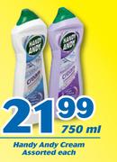Handy Andy Cream Assorted-750ml Each
