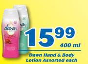 Dawn Hand & Body Lotion Assorted-400ml Each