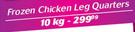 Frozen Chicken Leg Quarters-10Kg