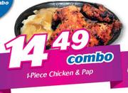 1 Piece Chicken & Pap-Combo