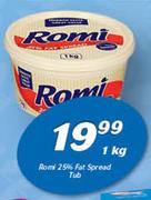Romi 25% Fat Spread Tub-1Kg