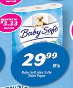 Baby Soft Mini 2 Ply Toilet Paper-9's
