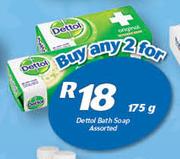 Dettol Bath Soap Assorted-2 x 175g