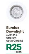 Eurolux Downlight-Each