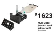 Multi Wood Jointer 1 Hand Grinders M14