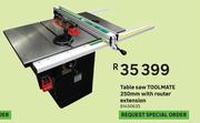 Toolmate Table Saw 250mm With Router Extension