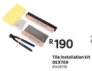 Dexter Tile Installation Kit