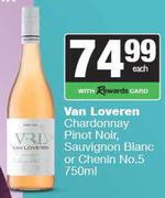Van loveren Chardonnay Pinot Noir, Sauvignon Blanc Or Chenin No 5-750ml Each