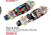 Maui & Sons Dark City Or Confusion Boards MSSKT5725, MSSKT5724-Each