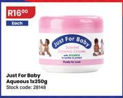 Just For Baby Aqueous-250g Each
