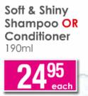 Johnson's Soft & Shiny Shampoo OR Conditioner-190ml