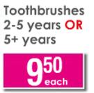 Colgate Toothbrushes 2-5 years OR 5+ years