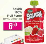 Squish 100% Fruit Puree Assorted-110ml