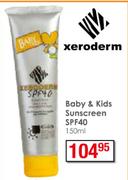Xeroderm Baby And Kids Sunscreen SPF40-150ml