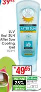 Luv That Sun After Sun Cooling Gel-150ml