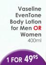 Vaseline Even Tone Body Lotion For Men Or Women-400ml