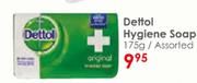 Dettol Hygiene Soap Assorted-175g