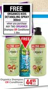 Organics Shampoo Or Conditioner-1Ltr Each