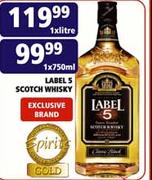 Label's Scotch Whisky-1Ltr Each